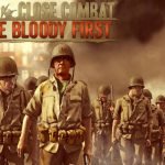Análise de Close Combat: The Bloody First. Vale a pena comprar?